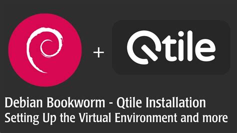 Installing Qtile On Debian Bookworm Setting Up Virtual Environment And