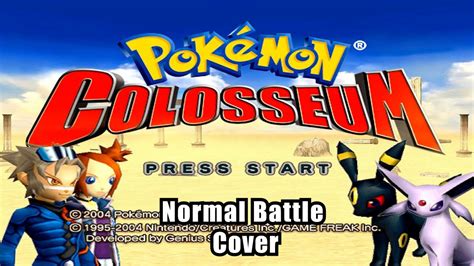 Pok Mon Colosseum Normal Battle Cover Youtube