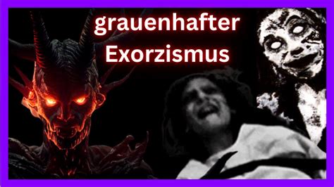 D Monische Besessenheit Der Exorzismus Von Clara Germana Cele Youtube