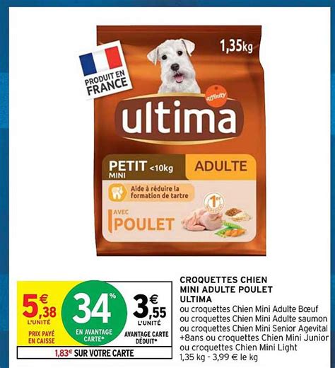 Promo Croquettes Chien Mini Adulte Poulet Ultima Chez Intermarch