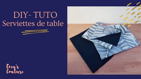 Tuto Couture Serviettes De Table En Tissu YouTube