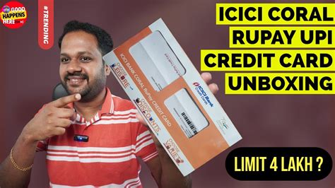 Lakh Limit Icici Coral Rupay Upi Credit Card Unboxing High Limit