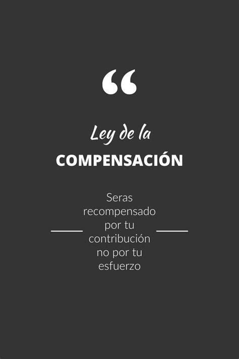 Ley De La Compensaci N Ser S Recompensado Por Tu Contribuci N Cla