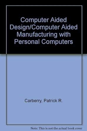 Buy Computer Aided Design Computer Aided Manufacturing With Personal