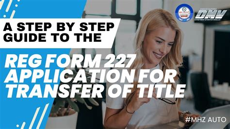 A Comprehensive Guide To The Reg Form 227 Application For Transfer Of