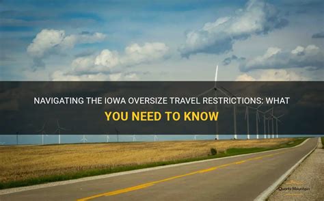 Navigating The Iowa Oversize Travel Restrictions What You Need To Know