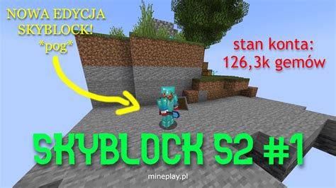 Nowa Edycja Skyblock I Droga Do Miliona Gem W Mineplay Pl Youtube