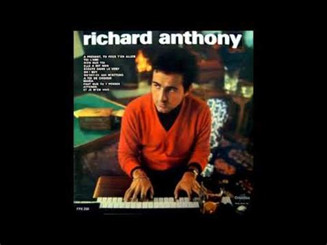 Richard Anthony A présent tu peux t en aller YouTube