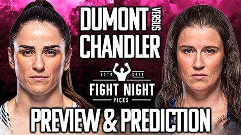 UFC Fight Night Norma Dumont Vs Chelsea Chandler Preview Prediction