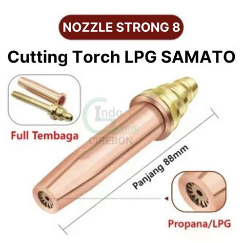 Jual SAMATO Cutting Tip Strong 8 Nozzle Mata Blender Potong Las LPG