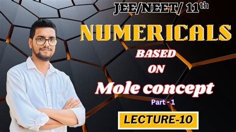 Numericals Based On Mole Concept L Class Jee Neet Youtube