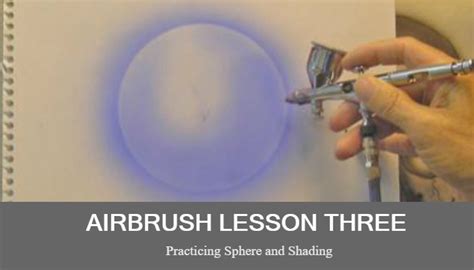 Airbrush Lesson 3 - Practicing your Shading Skills - Airbrush Guru