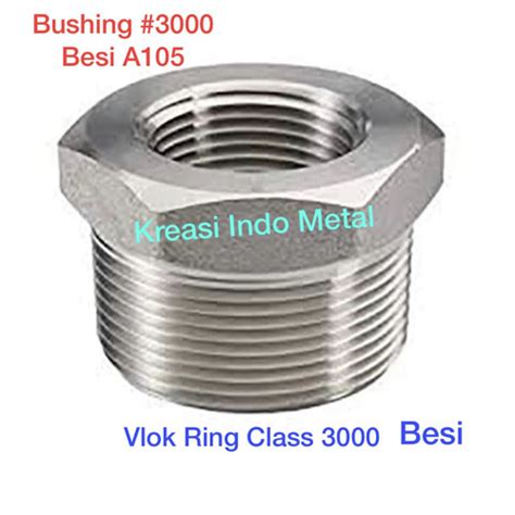 Jual Vlok Ring Bushing Class 3000 1 2 X 1 4 Besi Drat NPT Volk