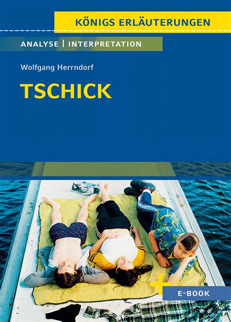 Tschick Von Wolfgang Herrndorf Textanalyse Und Interpretation Mit