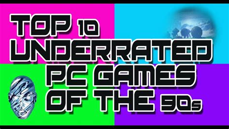 Top 10 Underrated Pc Games Of The 90s