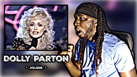 Don T Take Her Man First Time Hearing Dolly Parton Jolene