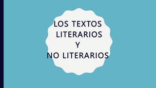 Textos Literarios Y No Literarios Pptx