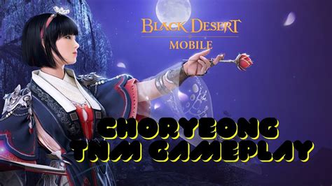 Black Desert Mobile Choryeong TNM Gameplay MASS PVP YouTube