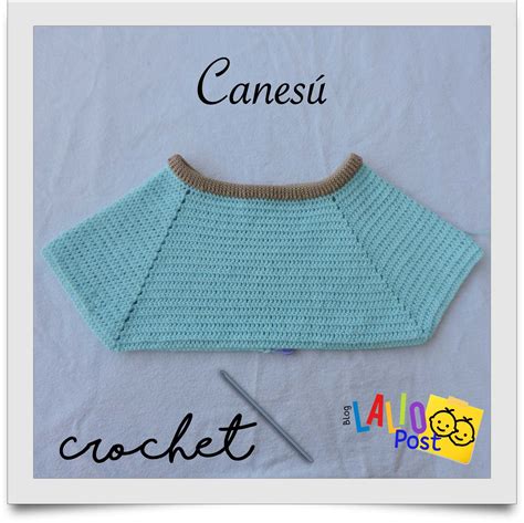 Cómo hacer un canesú a crochet para todas las tallas Lalio Post