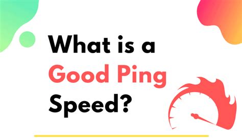 What Is A Good Ping Speed A Fool Proof Guide To Lower Ping