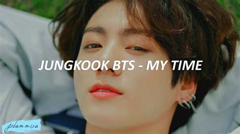 Jungkook BTS 방탄소년단 My Time 시차 Easy Lyrics YouTube