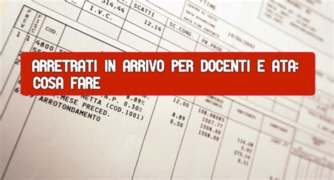 Arretrati In Arrivo Per Docenti E Ata Cosa Fare Asset Scuola