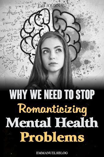 Why We Need To Stop Romanticizing Mental Health Problems