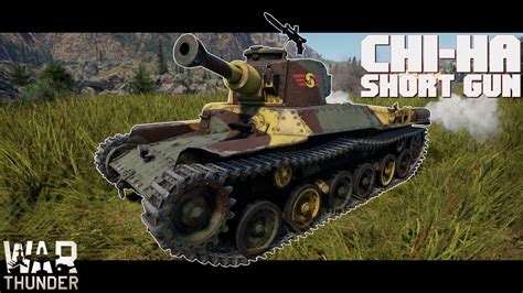 Absolute Dominanz Chi Ha Short Gun War Thunder YouTube