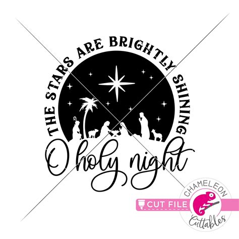 O Holy Night Nativity Scene svg png dxf eps jpeg Chameleon Cuttables LLC | Chameleon Cuttables LLC