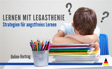 Legasthenie Lernmethoden für angstfreies Lernen KAS e V