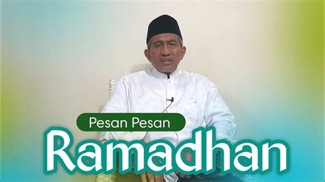 Pesan Pesan Ramadhan Walid Ahsin Sakho Muhammad Youtube