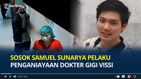 Sosok Samuel Sunarya Pelaku Penganiayaan Dokter Gigi Di Bandung