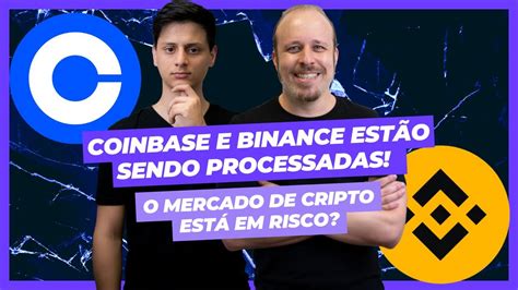 Entenda O Processo Da Sec Contra A Coinbase E Binance Youtube