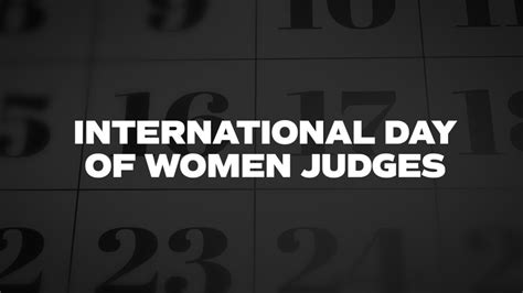 International Day Of Women Judges List Of National Days