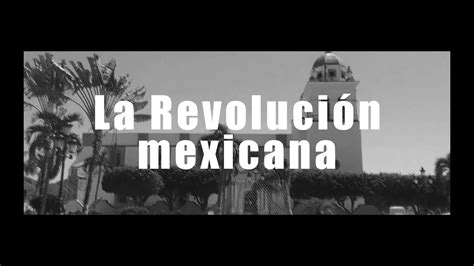 Cortometraje Revoluci N Mexicana Alumnos Secundaria Youtube