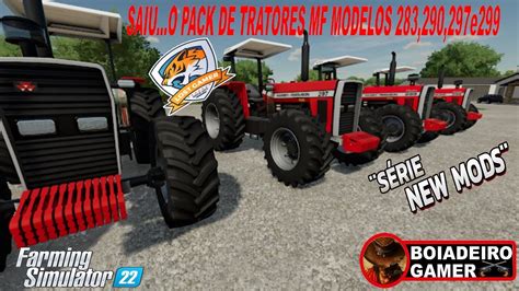 Apresentando Mods Fs Pack De Tratores Mf E S Rie New