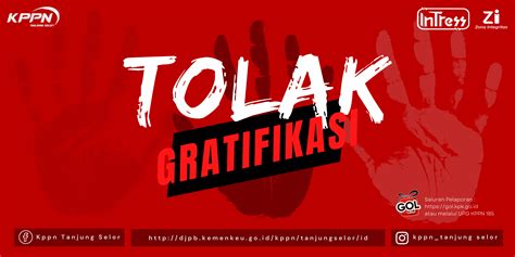 Mengabdi Sepenuh Hati Tolak Gratifikasi