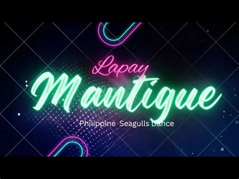 Lapay Bantigue Seagulls Dance Sayaw Ng Mga Pinoy Youtube