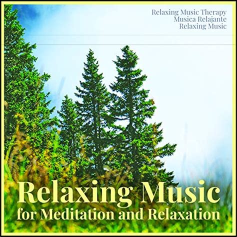 Relaxing Music For Meditation And Relaxation Relaxing