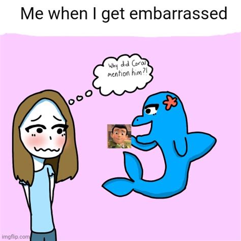 Embarrassing Moments Imgflip