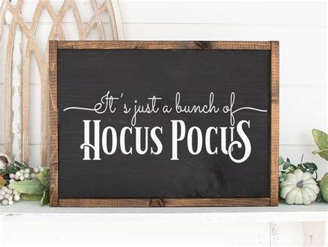 Its Just A Bunch Of Hocus Pocus Wood Sign Cute Etsy Halloween