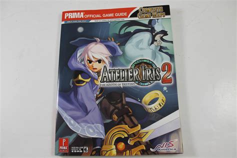 Atelier Iris 2 The Azoth Of Destiny Official Game Guide Prima Games