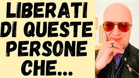 Liberati Di Queste Persone Che Youtube