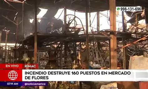 Rímac Incendio destruyó 160 locales del mercado de flores Santa Rosa