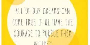 Walt Disney Quotes About Courage Quotesgram