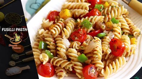 Fusilli Pasta Quick Fusilli Pasta Recipe YouTube