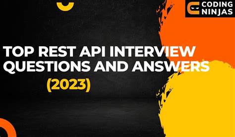 Top Rest Api Interview Questions And Answers Naukri Code