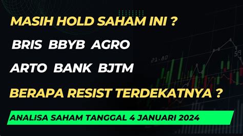 Masih Hold Saham Bris Bbyb Agro Arto Bank Bjtm Berapa Resist