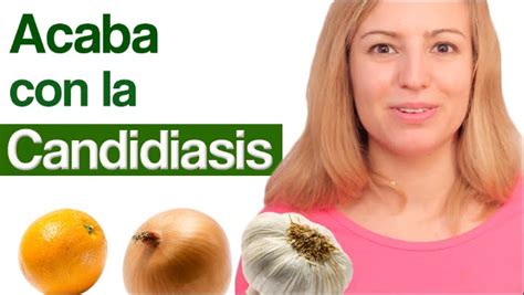 C Mo Eliminar Los Hongos Vaginales Cura La Candidiasis Con Remedios