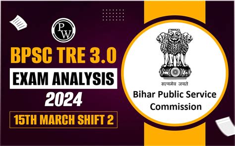 BPSC TRE 3 0 Exam Analysis 2024 15th March Shift 2 Difficulty Level